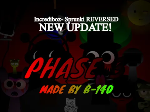 Sprunki Reversed Phase 3